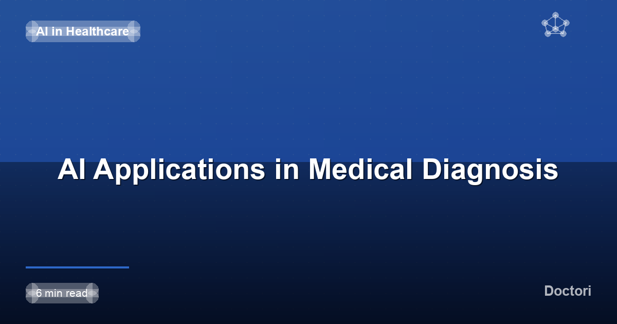 AI Applications in Medical Diagnosis