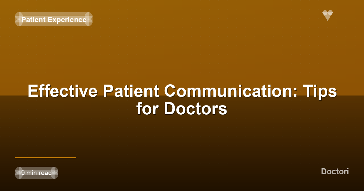 Effective Patient Communication: Tips for Doctors