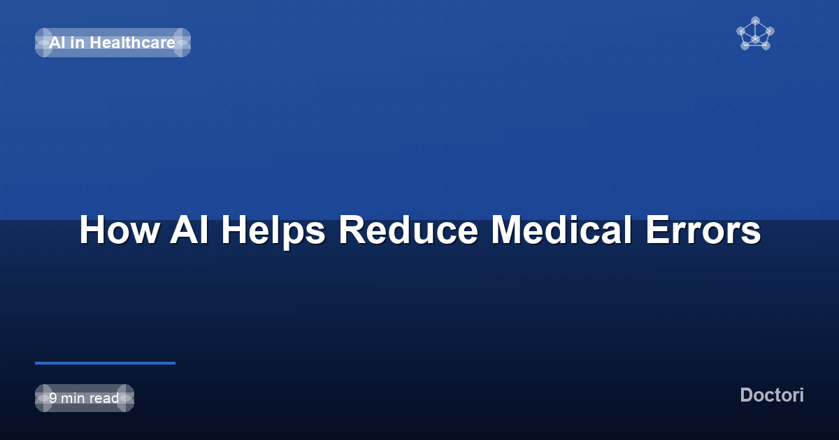 How AI Helps Reduce Medical Errors